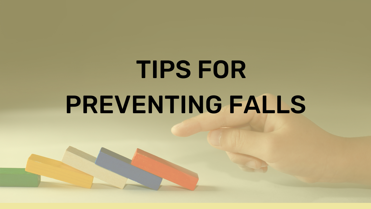 Tips for Preventing Falls - Creative Home Therapy